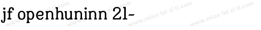 jf openhuninn 21字体转换